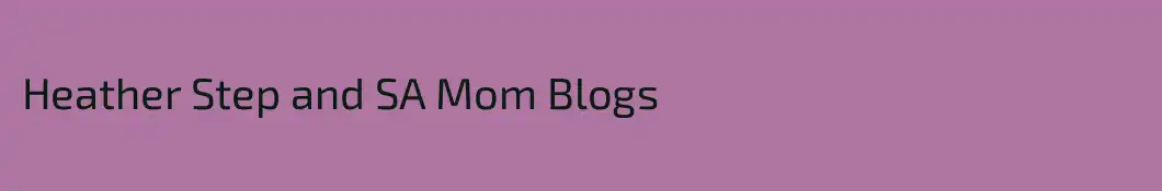 Heather Step and SA Mom Blogs
